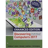 Bundle: Enhanced Discovering Computers ©2017, Loose-leaf Version + SAM 365 & 2016 Assessments, Trainings, and Projects with 1 MindTap Reader Multi-Term Printed Access Card