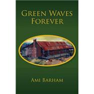 Green Waves Forever