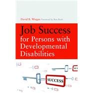 Job Success for Persons With Developmental Disabilities