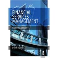 Financial Services Management: A Qualitative Approach