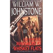 Massacre at Whiskey Flats