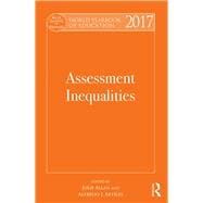 World Yearbook of Education 2017: Assessment Inequalities
