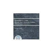 Bankruptcy Code, Rules, and Official Forms, 2022 Law School Edition(Selected Statutes)