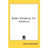 Radio Telephony for Amateurs