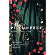 Persian Bride : A Novel