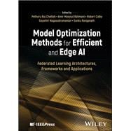 Model Optimization Methods for Efficient and Edge AI