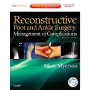 Reconstructive Foot and Ankle Surgery: Management of Complications (Book with Access Code)