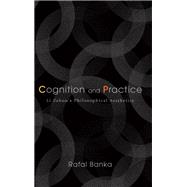 Cognition and Practice