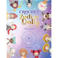 Crochet Zodiac Dolls book cover, ISBN 9781446309230