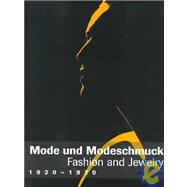 Mode Und Modeschmuck 1920-1970 in Deutschland/Fashion and Jewelry 1920-1970 in Germany