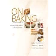 On Baking A Textbook of Baking and Pastry Fundamentals