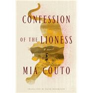 Confession of the Lioness A Novel