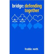 Bridge: Defending Together