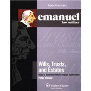 Wills, Trusts, and Estates: Keyed to Dukeminier/ Sitkoff's/ Lindgren