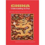 China : Understanding Its Past