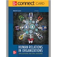 Connect Access Card for Human Relations in Organizations: Applications and Skill Building