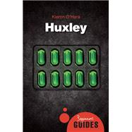 Huxley A Beginner's Guide