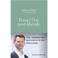 Penser l'ère post-libérale
