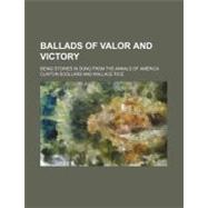 Ballads of Valor and Victory