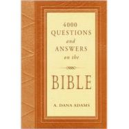 4000 Questions and Answers on the Bible