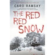 The Red, Red Snow