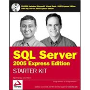 Wrox's SQL Server<sup><small>TM</small></sup> 2005 Express Edition Starter Kit