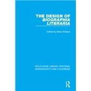 The Design of Biographia Literaria