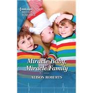 Miracle Baby Miracle Family