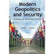 Modern Geopolitics and Security: Strategies for Unwinnable Conflicts