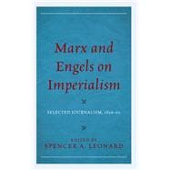 Marx and Engels on Imperialism Selected Journalism, 1856–62