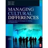 Managing Cultural Differences : Global Leadership Strategies for Cross-Cultural Business Success