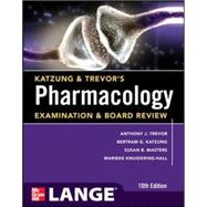 Katzung & Trevor's Pharmacology Examination and Board Review,10th Edition