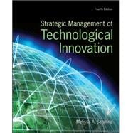 Strategic Management of Technological Innovation