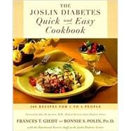 The Joslin Diabetes Quick and Easy Cookbook 200 Recipes for 1 to 4 People