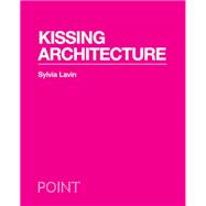 Kissing Architecture