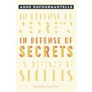 In Defense of Secrets
