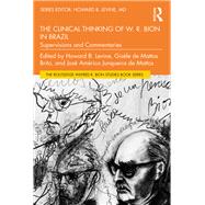 The Clinical Thinking of W. R. Bion in Brazil