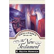 Challenged By The New Testament