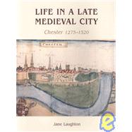 Life in a Late Medieval City