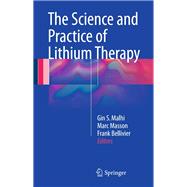 The Science and Practice of Lithium Therapy