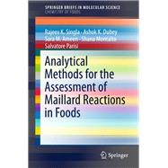 Analytical Methods for the Assessment of Maillard Reactions in Foods