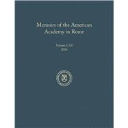 Memoirs of the American Academy in Rome 2016