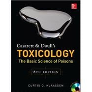 Casarett & Doull's Toxicology: The Basic Science of Poisons, Eighth Edition