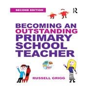 Becoming an Outstanding Primary School Teacher