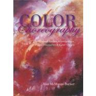 Color Choreography Foundational Studies, Investigations, and Discourses in Color Theory