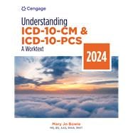 Understanding ICD-10-CM and ICD-10-PCS: A Worktext, Custom 2024 Edition
