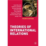 Theories of International Relations : Fourth Edition