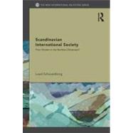 The Scandinavian International Society: Primary Institutions and Binding Forces, 1815-2010