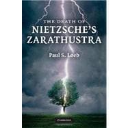 The Death of Nietzsche's Zarathustra