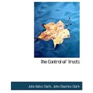 The Control of Trusts